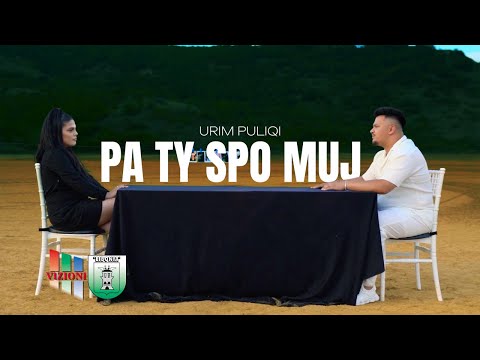 Urim Puliqi - Pa ty spo muj
