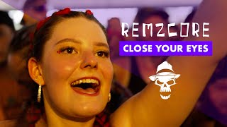 Remzcore - Close Your Eyes 😵
