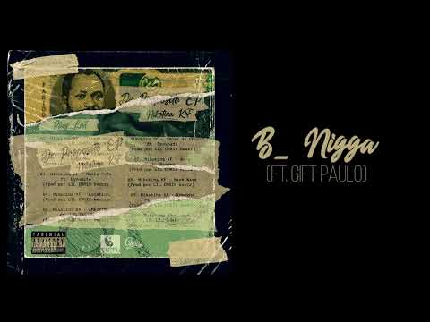 09.  Nikotina KF - Komekhe Ft  Gift Paulo (Prod  Lil Chris Beatz)