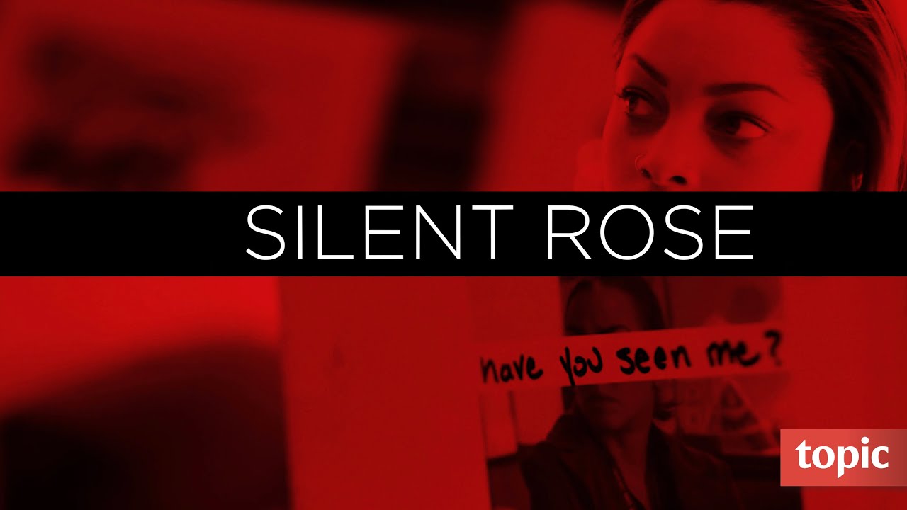 Silent Rose: Trailer | Topic