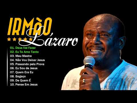 IRMÃO LÁZARO AS DEZ MELHORES SUCESSOS - SÓ AS MELHORES - CD COMPLETO 2023