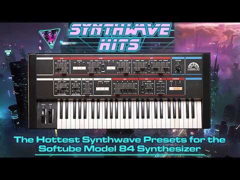 Softube Model 84 - PRESETS FOR SYNTHWAVE  - [Synthwave Hits Soundbank]