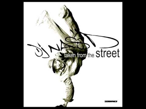 DJ Nas'D - Taken From The Street LP (Dominance Records 2006)