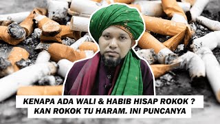 Download lagu Kenapa Ada Wali & Habib Hisap Rokok ? Kan Rokok Tu Haram. Ini Puncanya. mp3