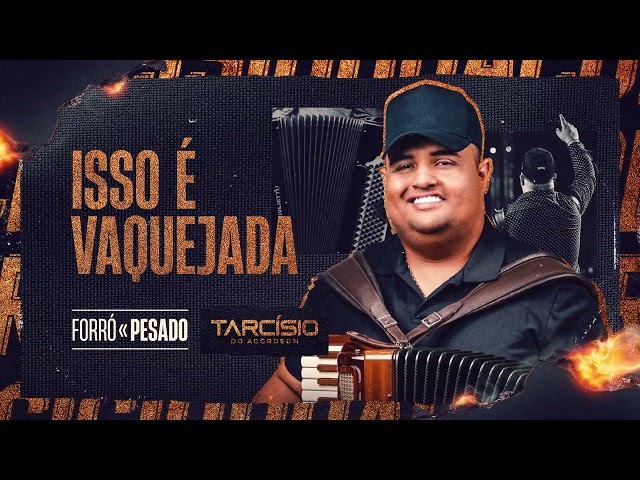 Download ISSO É VAQUEJADA – Tarcísio do Acordeon
