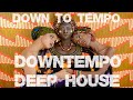 Nothing More To Hide Organic Downtempo Deep House Downtempo Ambient Music Mix