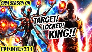 Hunting King! Yari ka Ngaun King! S Class In Action! | One Punch Man Season 4 EP 274