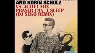 Lilly Wood &amp; The Prick Vs Juliet Fox - Prayer Can&#39;t Sleep (DJ Seko Remix) (FREE DOWNLOAD)