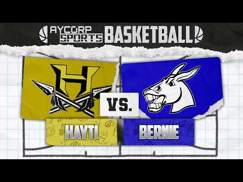 HAYTI vs BERNIE - Basketball 2026 - Aycorp Sports