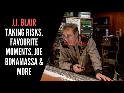 J.J. Blair - Taking Risks, Favourite Moments, Joe Bonamassa & More