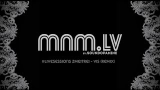 soundopamine |  mnm.lv | zmeitrei - vis (official remix)