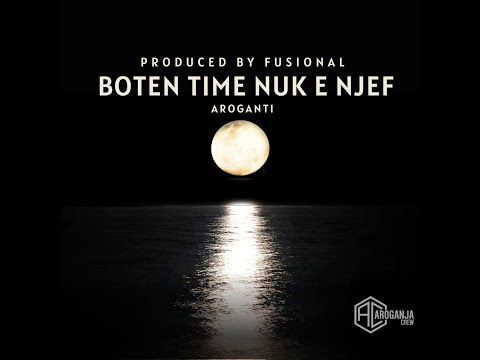 AroGanti - Boten time nuk e njeh