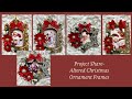 Altered Christmas Frame Ornaments