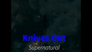 Knives Out -  Supernatural (Doctor Sleep)