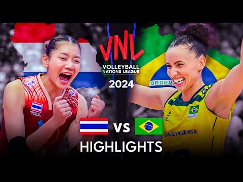 🇹🇭 THAILAND vs BRAZIL 🇧🇷 | Highlights | Women's VNL 2024