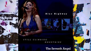 Blue Highway feat. Alison Krauss — &quot;The Seventh Angel&quot; — Audio