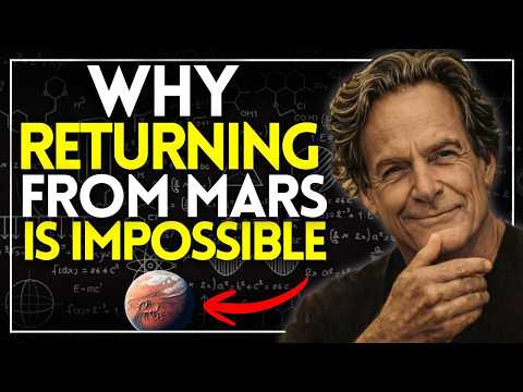 This Why Returning From Mars Is Impossible | Feynman's Warning