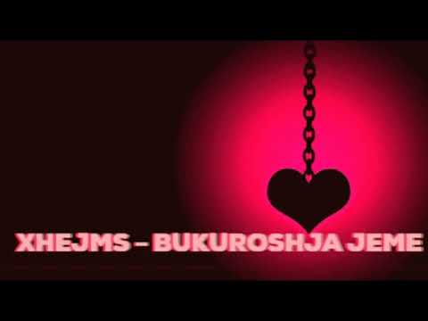 Xhejms - Bukuroshja Jeme (OfficialSong)