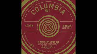 I’LL NEVER STOP LOVING YOU, Doris Day, Columbia #40505 1955