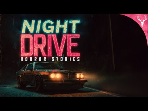 5 TRUE Night Drive HORROR Stories