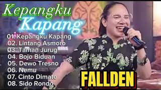 Download lagu Fallden-Kepangku Kapang,Dewo Tresno,Cinto Dimato Full Album Terbaru Virall Tiktok #fallden mp3 Download lagu Fallden-Kepangku Kapang,Dewo Tresno,Cinto Dimato Full Album Terbaru Virall Tiktok #fallden mp3