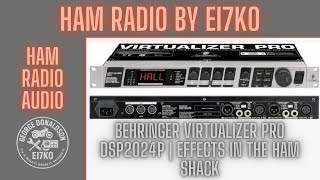Video thumbnail for BEHRINGER VIRTUALIZER PRO DSP2024P by George Donaldson EI7KO