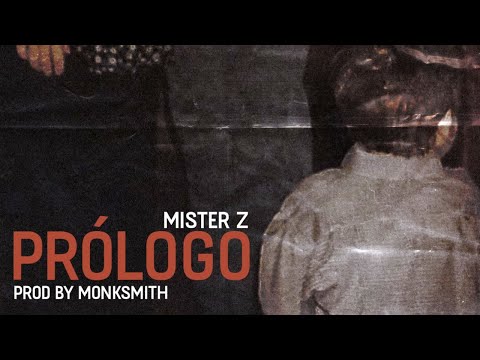 Mister Z x monksmith - Prólogo (Áudio)