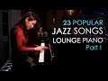 2 Hours Lounge Piano Background 23 Jazz Songs by Sangah Noona Part I