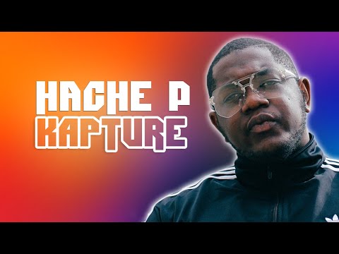 HACHE P - K'APTURE :  le retour de Nekfeu, son avis sur Chily , la MZ ...