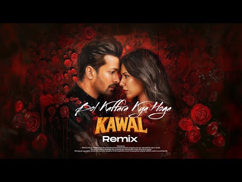 Bol Kaffara Kya Hoga (DJ KAWAL Remix) | Bollywood Viral Track 2025