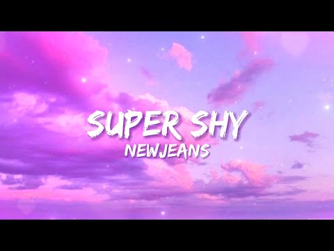 NewJeans 'Super Shy' Lyrics (뉴진스 Super Shy 가사) | 1 Hour Nonstop music