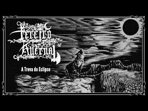 Féretro Avernal - A Treva Do Eclipse