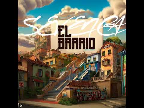 Sevenca - El Barrio [ Prod. @MagiaBeats96 ]