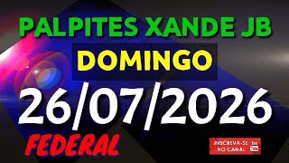 PALPITE DIA 26/07/2026 | JOGO DO BICHO TODAS AS LOTERIAS 