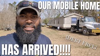 OUR MOBILE HOME HAS ARRIVED!!! | Establishing A "Debt Free/Mortgage Free" Home-STEAD