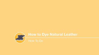 How to Dye Natural Leather