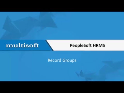Peoplesoft HRMS Record Groups Training 