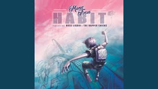 Habit (feat. Russ Liquid & the RapperChicks)