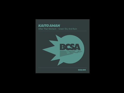 Kaito Aman - After That Moment [Balkan Connection South America]