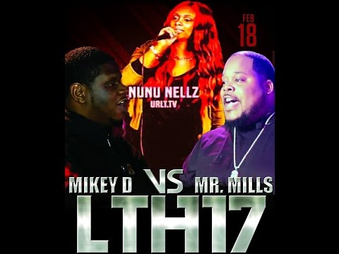 MIKEY D VS MR MILLS /// THE CAGE PRESENTS LOVE THE HATE 17 HOSTED BY URL/SMACK'S NUNU