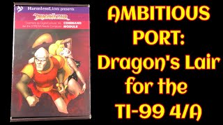 Ambitious Port:  Dragon's Lair for the TI-99 4/A