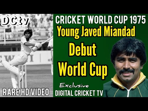 Young Javed Miandad Debut 1st Cricket World Cup 1975 / PAKISTAN vs WEST INDIES / Rare New HD Video
