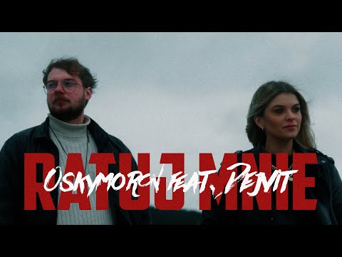 Oskymoron ft. Dejvit - Ratuj mnie prod. Foux (Official Video)