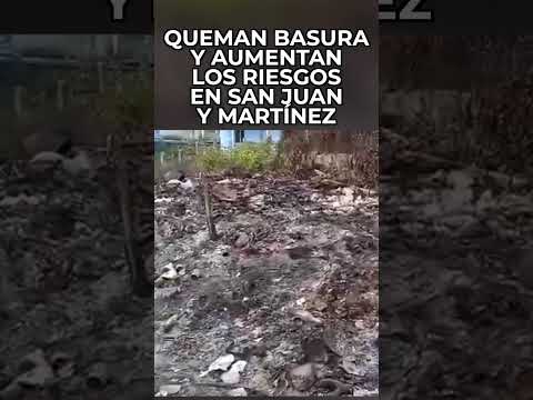 🔥 Queman basura y aumentan los riesgos en San Juan y Martínez 🇨🇺