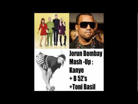 Jorun Bombay Mash Up - B52s + Kanye + Toni Basil