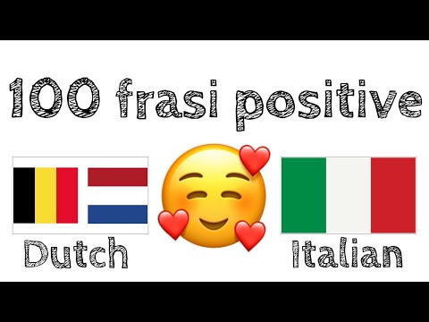 100 frasi positive +  complimenti - Olandese + Italiano - (Madrelingua)