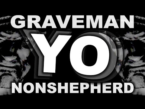 Graveman & Non Shepherd - Yo