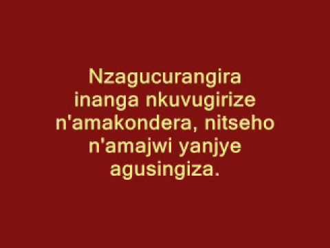 KIZITO MIHIGO - NZAKURATA UBUTITSA MANA IHORAHO