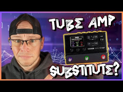 Tube Amp Snob tries the LINE 6 HX STOMP in 2024....