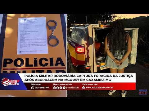 Polícia Militar Rodoviária captura foragida da justiça após abordagem na MGC-267 em Caxambu, MG